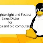 Labākie Linux lēniem un lietotiem datoriem